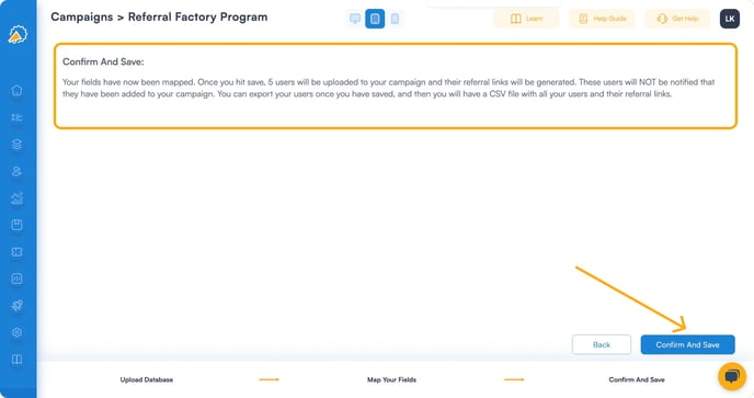 Email your customers from Referral Factory click confirm and send.