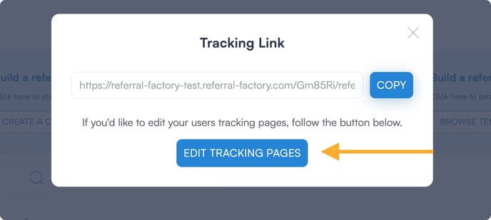 Screenshot showing how Users Can Edit The Tracking Page for their Referral Program Software. 