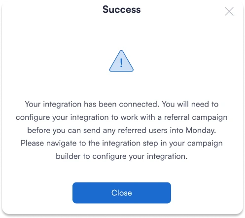Screenshot showing success modal which means that your referral program software connected to Monday.com