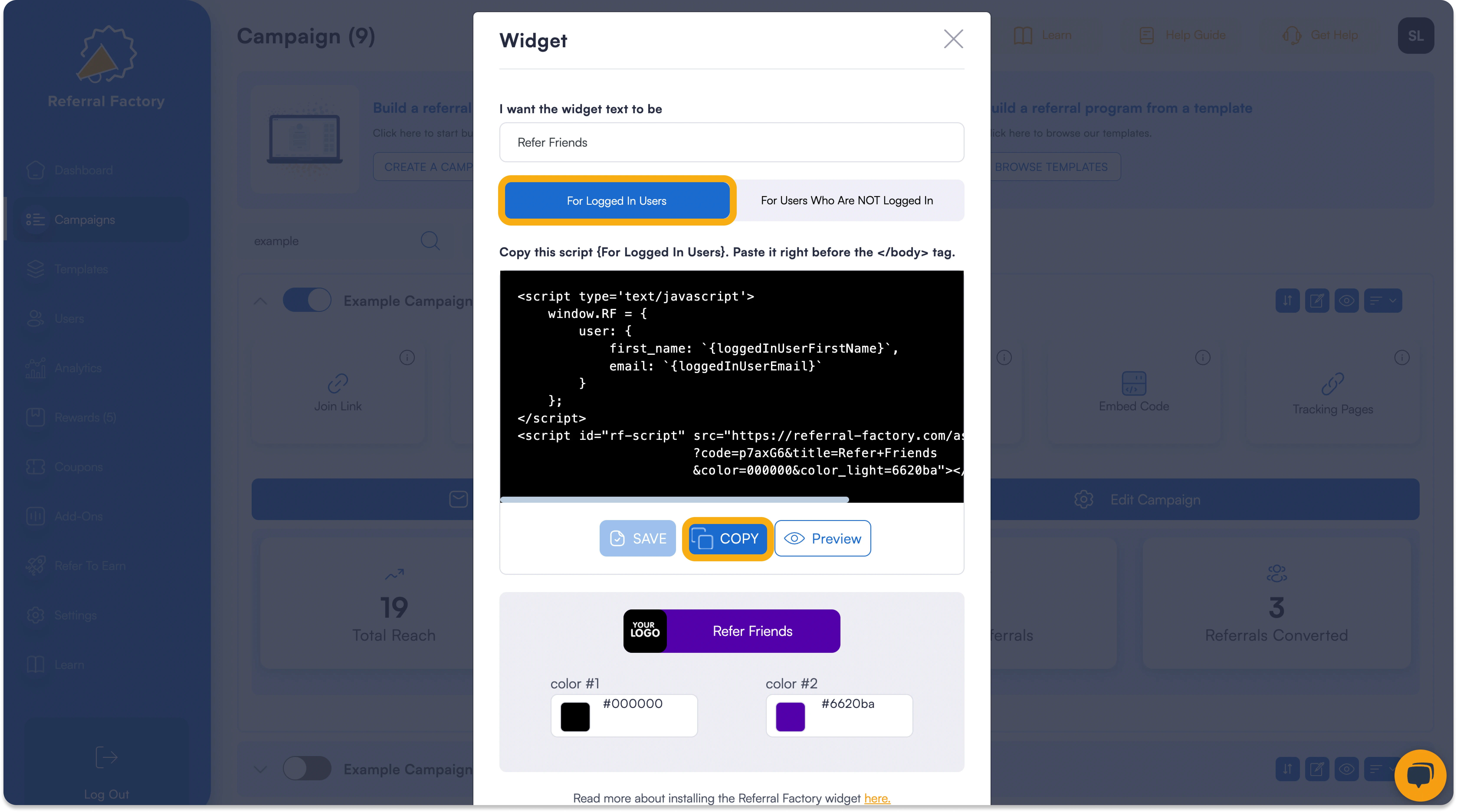 Screenshot showing How to set Widget for logged in users in your referral program software.